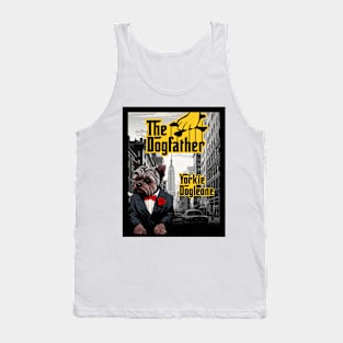 The Dogfather: Yorkie Dogleone Tank Top